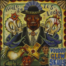 Load image into Gallery viewer, Voodoo Glow Skulls : Baile De Los Locos (CD, Album)