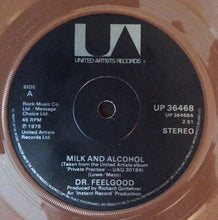 Load image into Gallery viewer, Dr. Feelgood : Milk And Alcohol (7", Single, Bro)