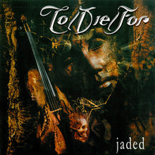 Load image into Gallery viewer, To/Die/For : Jaded (CD, Album)