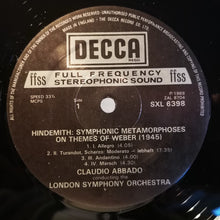 Load image into Gallery viewer, Hindemith* / Janáček*, London Symphony Orchestra, Claudio Abbado : Symphonic Metamorphoses On Themes Of Weber / Sinfonietta (LP, Album, Ltd, RE, RM)