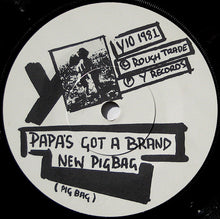 Load image into Gallery viewer, Pigbag : Papa's Got A Brand New Pigbag (7", Single, Dam)