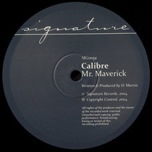 Load image into Gallery viewer, Calibre : Mr. Maverick / Highlander (12", RP)