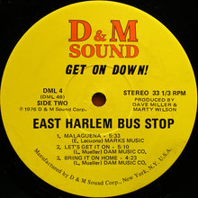 Load image into Gallery viewer, East Harlem Bus Stop : Get On Down! (LP, Album, M/Print)