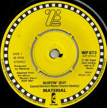 Load image into Gallery viewer, Material : Bustin' Out (7", Single)