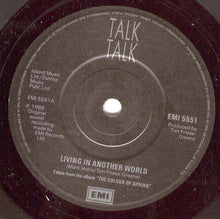 Load image into Gallery viewer, Talk Talk : Living In Another World (7", Single)
