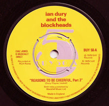 Load image into Gallery viewer, Ian Dury And The Blockheads : Reasons To Be Cheerful (Part Three) (7", Single, Pus)
