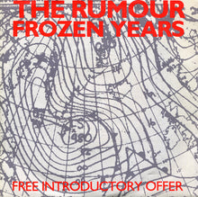 Load image into Gallery viewer, The Rumour : Frozen Years (7", Single, Promo)