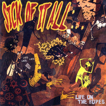 Load image into Gallery viewer, Sick Of It All : Life On The Ropes (CD, Album)