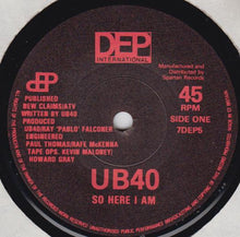 Load image into Gallery viewer, UB40 : So Here I Am (7", Single)