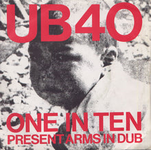 Load image into Gallery viewer, UB40 : One In Ten / Present Arms In Dub (7", Single)