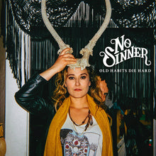 Load image into Gallery viewer, No Sinner : Old Habits Die Hard (LP, Album)