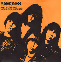 Load image into Gallery viewer, Ramones : Baby I Love You (7", Single, Lar)