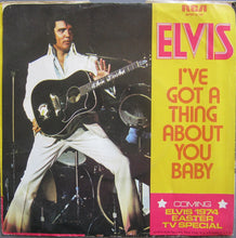 Load image into Gallery viewer, Elvis* : Take Good Care Of Her / I've Got A Thing About You Baby (7", Single, Hol)