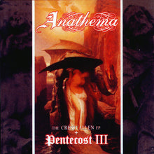 Load image into Gallery viewer, Anathema : The Crestfallen EP + Pentecost III (CD, Comp)