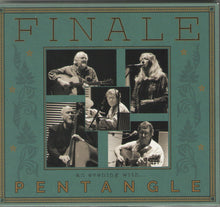 Load image into Gallery viewer, Pentangle : Finale (An Evening With Pentangle) (2xCD, Album)