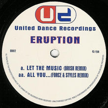 Load image into Gallery viewer, Eruption : Let The Music / All You ... (Remixes) (12")