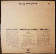Load image into Gallery viewer, Otis Rush : Mourning In The Morning (LP, Album, RE)