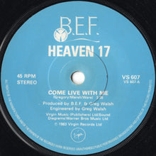 Load image into Gallery viewer, Heaven 17 : Come Live With Me (7", Single, Pap)