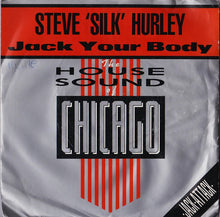 Load image into Gallery viewer, Steve 'Silk' Hurley* : Jack Your Body (7", Gre)