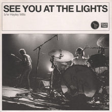Load image into Gallery viewer, 1990s : See You At The Lights (7", Single)