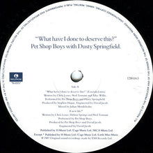 Load image into Gallery viewer, Pet Shop Boys With Dusty Springfield : What Have I Done To Deserve This? (12", Single)