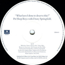 Load image into Gallery viewer, Pet Shop Boys With Dusty Springfield : What Have I Done To Deserve This? (12", Single)