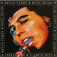 Load image into Gallery viewer, Bryan Ferry / Roxy Music : Street Life - 20 Great Hits (2xLP, Comp, RM, Gat)