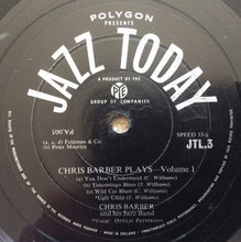 Load image into Gallery viewer, Chris Barber : Chris Barber Plays The Music of Clarence and Spencer Williams Volume I (10", Album, Mono)