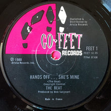 Load image into Gallery viewer, The Beat (2) : Hands Off . . . She's Mine (7", Pap)