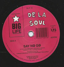 Load image into Gallery viewer, De La Soul : Say No Go (7", Single, Adr)