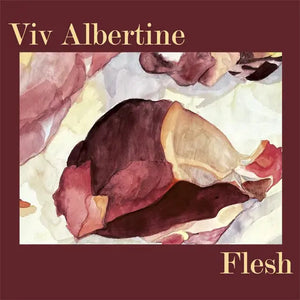 Viv Albertine - Flesh 12" (RSD24)