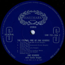 Load image into Gallery viewer, Jimi Hendrix With Curtis Knight : The Eternal Fire Of Jimi Hendrix (LP, Comp)