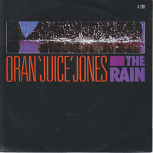Load image into Gallery viewer, Oran 'Juice' Jones : The Rain (7", Single)