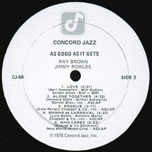 Load image into Gallery viewer, Ray Brown · Jimmy Rowles : As Good As It Gets (LP, Album)