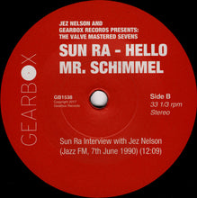 Load image into Gallery viewer, Sun Ra : Hello Mr. Schimmel (7", EP)
