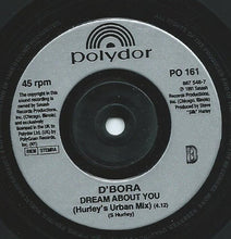 Load image into Gallery viewer, D'Bora : Dream About You (7", Single)