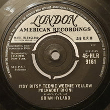 Load image into Gallery viewer, Brian Hyland : Itsy Bitsy Teenie Weenie Yellow Polkadot Bikini (7", Single)