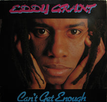 Load image into Gallery viewer, Eddy Grant : Can't Get Enough (LP, Album)