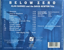Load image into Gallery viewer, Alan Barnes And The David Newton Trio : Below Zero (CD, Album)