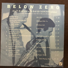 Load image into Gallery viewer, Alan Barnes And The David Newton Trio : Below Zero (CD, Album)