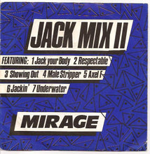 Load image into Gallery viewer, Mirage (12) : Jack Mix II (7", Single, P/Mixed, Dam)