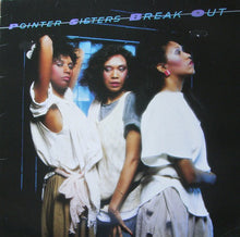 Load image into Gallery viewer, Pointer Sisters : Break Out (LP, Album)