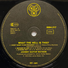 Load image into Gallery viewer, Johnny Guitar Watson : What The Hell Is This? (LP, Album)