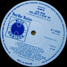 Load image into Gallery viewer, Otis Rush : This One's A Good 'Un (LP, Comp, Mono)