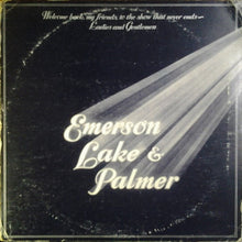 Load image into Gallery viewer, Emerson, Lake & Palmer : Welcome Back My Friends To The Show That Never Ends - Ladies And Gentlemen (3xLP, Album)