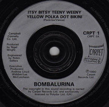 Load image into Gallery viewer, Bombalurina : Itsy Bitsy Teeny Weeny Yellow Polka Dot Bikini (7", Single)