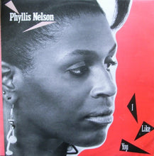 Load image into Gallery viewer, Phyllis Nelson : I Like You (12")