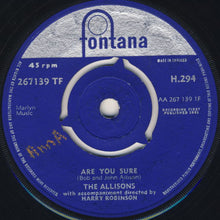Load image into Gallery viewer, The Allisons : Are You Sure (7", Single, Pus)