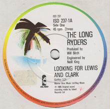 Load image into Gallery viewer, The Long Ryders : Looking For Lewis & Clark (2x7", Single, Ltd)