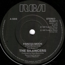 Load image into Gallery viewer, The Silencers : Painted Moon (7", Single, Emb)